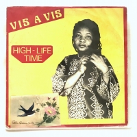 Vis A Vis – High-Life Time - Owo Bieya | Sassy J